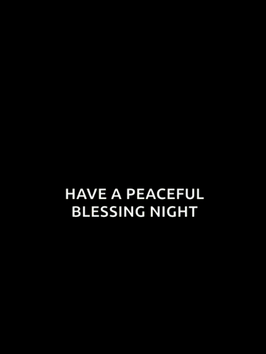 Have A Peaceful And Great Evening GIF