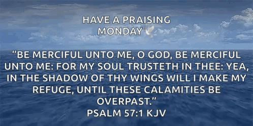 Have A Praising Monday With A Bible Verse GIF