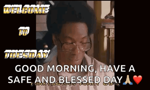 Have A Safe And Thankful Tuesday GIF