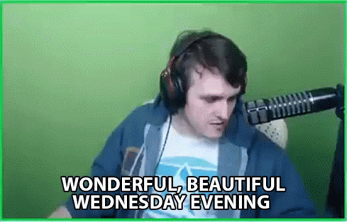 Have A Wonderful Wednesday On Stream GIF