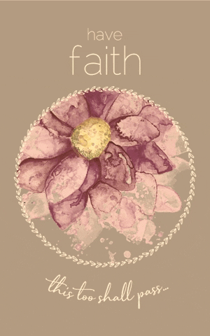 Have Faith Aesthetic Encouragement Design GIF