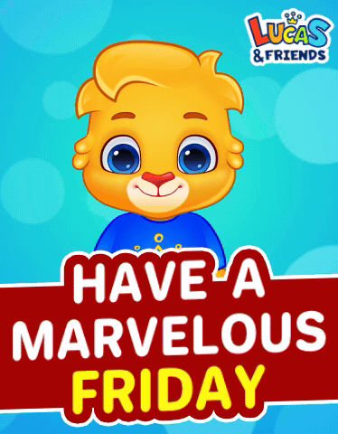 Have Marvelous Friday Poster With Lucas And Friends GIF
