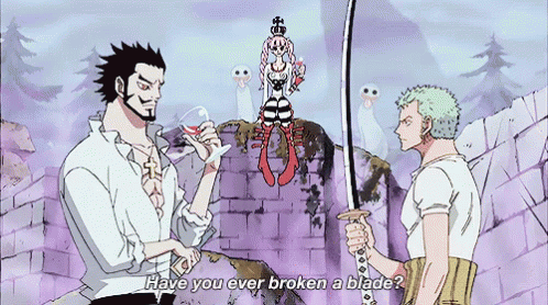 Have You Ever Broken A Blade Mihawk GIF