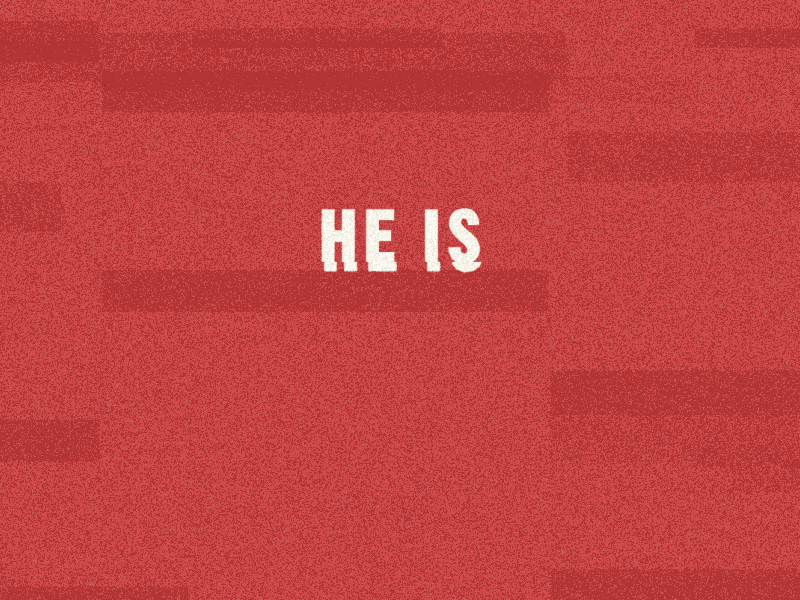 He Is Risen Animated Text GIF