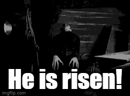 He Is Risen Dracula Monster GIF