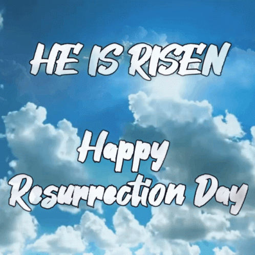He Is Risen Resurrection Day GIF