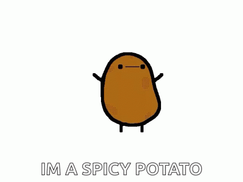 He Is Spicy Hot Potato GIF