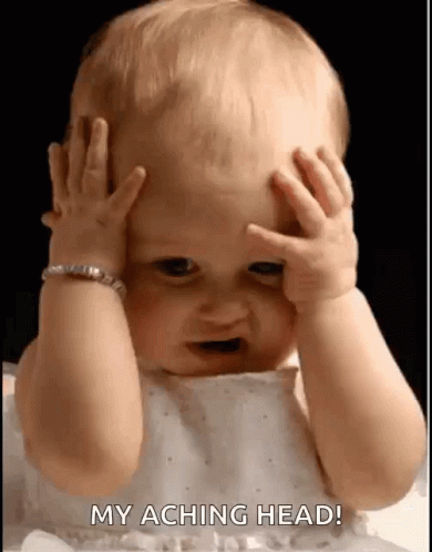 Baby Omg My Aching Head GIF