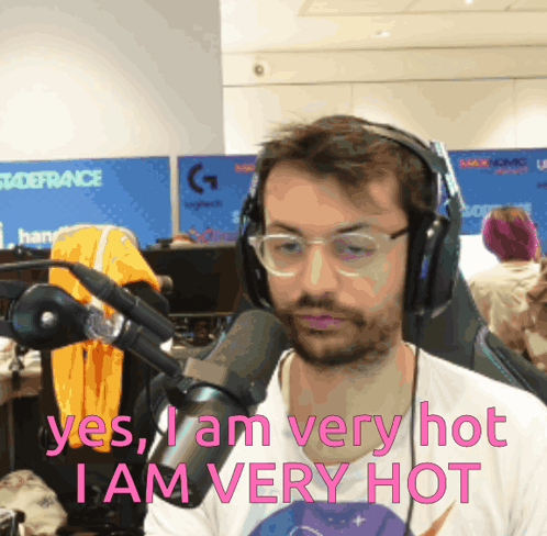 Headphones Glasses Man Yes I Am Very Hot