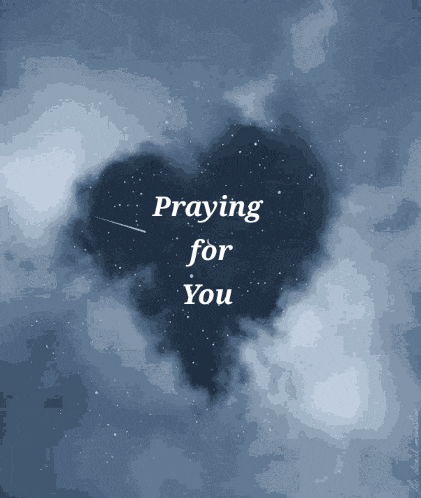 Heart in Sky Saying Praying for You