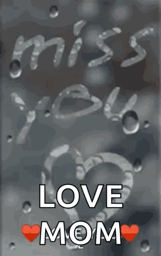 Heart with Miss You Love Mom