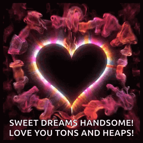 Heart With Smoke Sweet Dreams Handsome Love You GIF