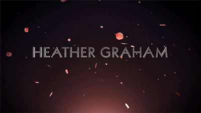 Heather Graham Intro Title GIF