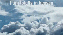 Beautiful Clouds I Am Totally In Heaven GIF