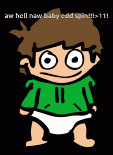 Hell Naw Eddsworld Spin GIF