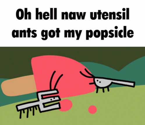 Hell Naw Utensil Ants GIF