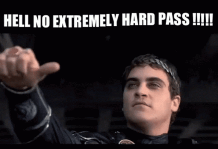 Hell No Extremely Hard Pass GIF