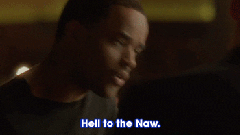 Hell To The Naw Frustrated Fierce Guy GIF
