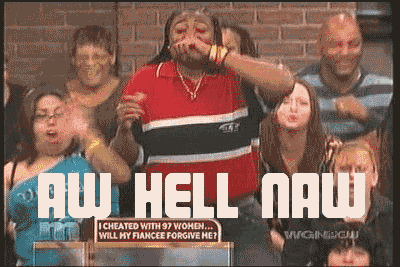 Hell To The Naw Maury Show GIF
