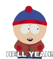 Hell Yeah Stan Marsh Sticker GIF