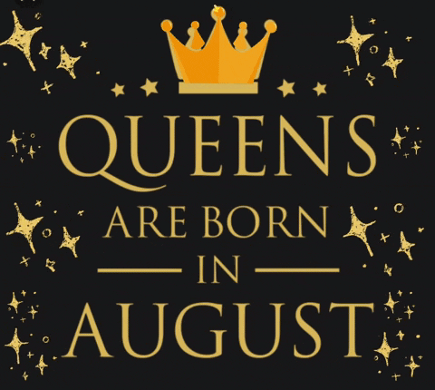 Hello August For Born Queens GIF