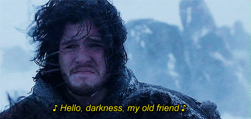 Hello Darkness My Old Friend Jon Snow GIF
