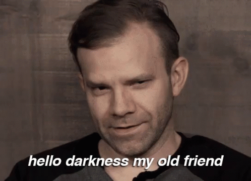 Hello Darkness My Old Friend Liam O'brien GIF