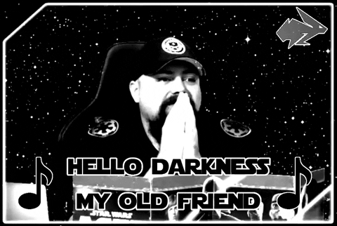 Hello Darkness My Old Friend Star Wars GIF
