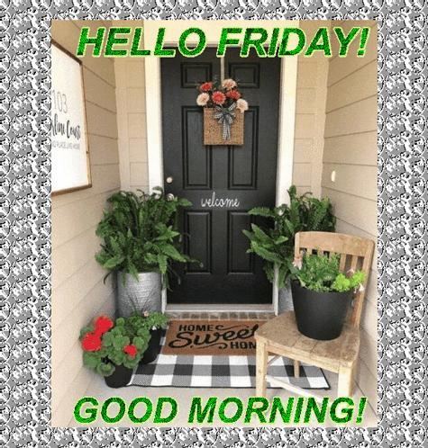 Hello Friday Entry Way GIF