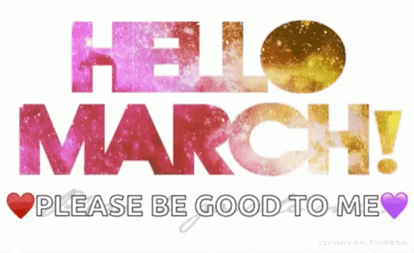Hello March  GIF