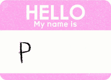 Hello My Name Is Princess Pink Tag GIF