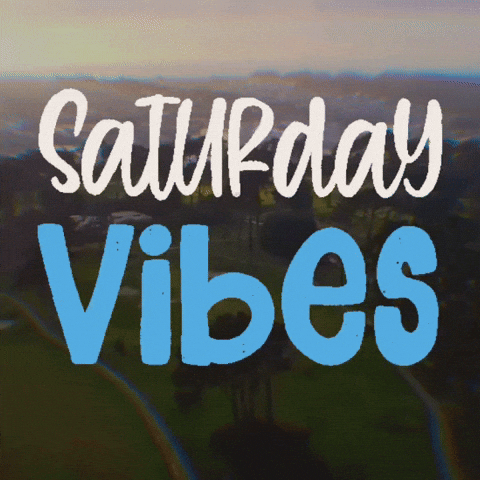 Hello Saturday Vibes GIF