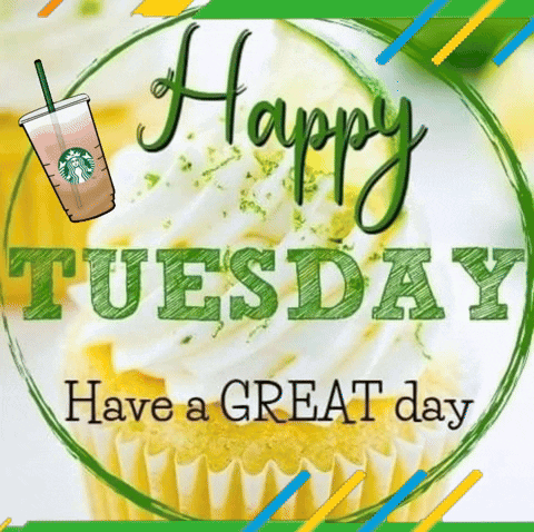 Hello Tuesday Great Day Starbucks Coffee GIF