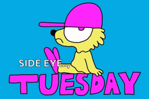 Hello Tuesday Puppy Side Eye GIF