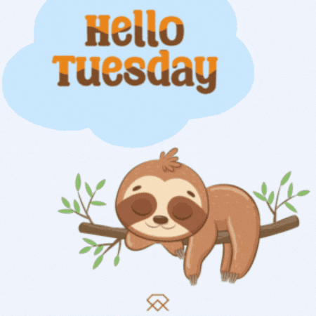 Hello Tuesday Sleepy Sloth Hanging Out GIF