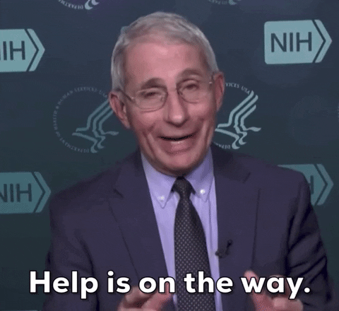 Help Is On The Way Anthony Fauci GIF