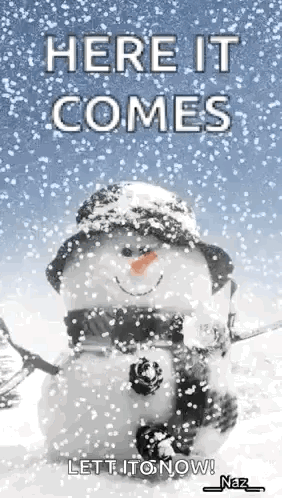Here It Comes Let It Now Snowman