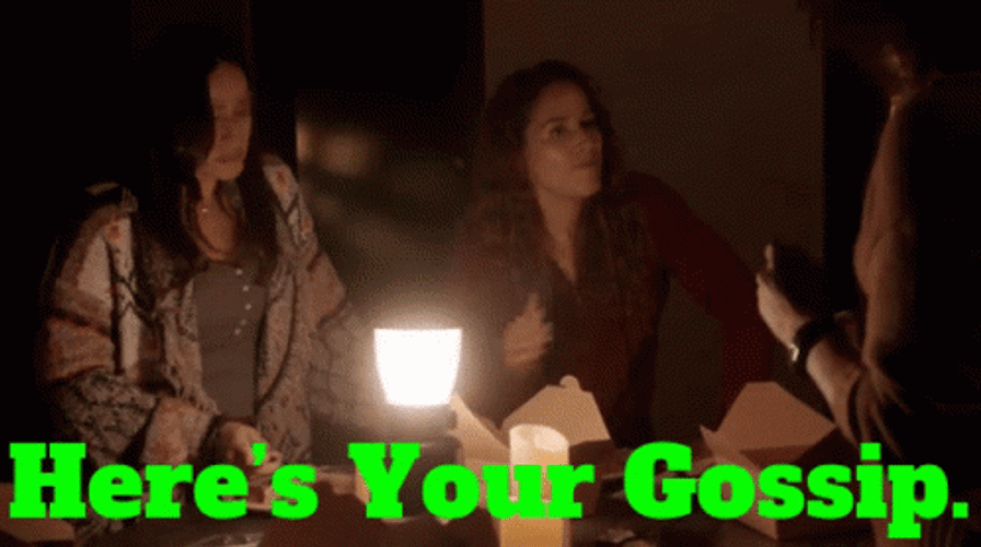Here's Your Gossip GIF