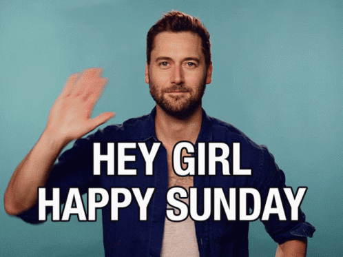 Hey Girl Happy Sunday GIF