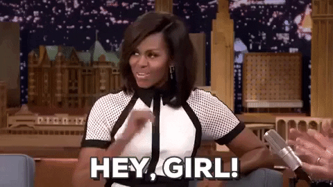 Hey Girl Michelle Obama GIF