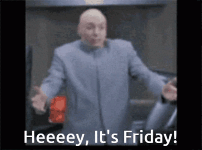 Hey It's Friday Dr. Evil Austin Powers GIF