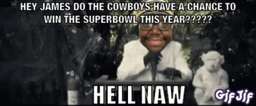 Hey James Do Cowboys Have Super Bowl Chance GIF