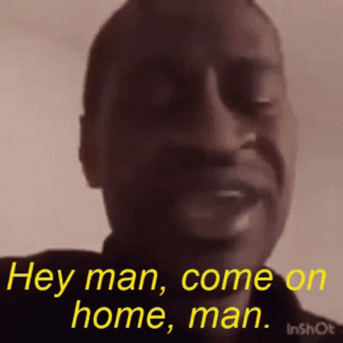 Hey Man Whats Up GIF