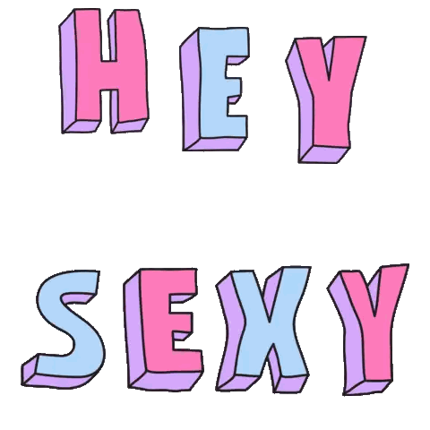 Hey Sexy Words in Pink and Blue