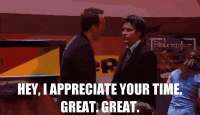Hey Thank You For Your Time Great GIF