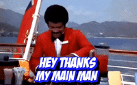 Hey Thanks My Main Man GIF