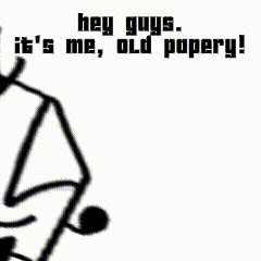 Hi Its Me Old Popery GIF