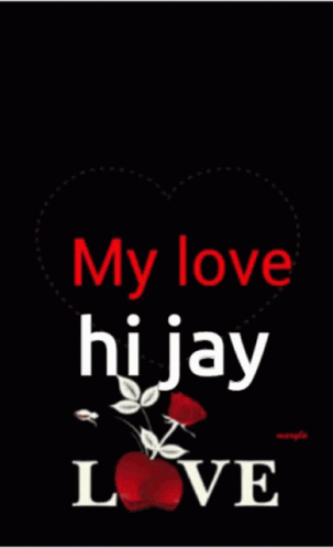 Hi J My Love GIF