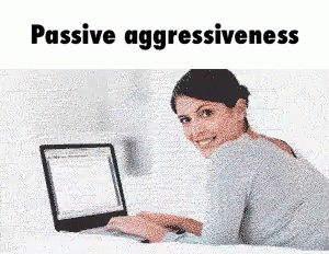 Hilarious Passive Aggressive Long Paragraph Meme GIF