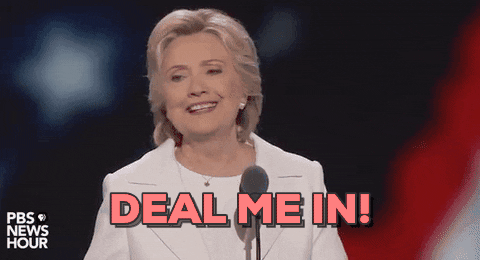 Hillary Clinton Deal Me In GIF